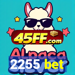 2255 bet